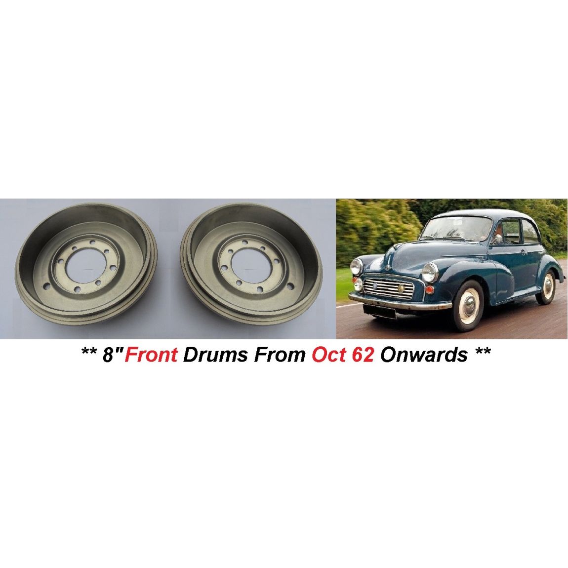 FRONT BRAKE DRUMS x2 (Morris Minor) (1098cc Only) (8") (**From Oct 62-71**)  